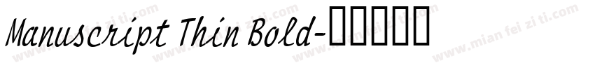 Manuscript Thin Bold字体转换